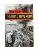 WW1 French The Road to Verdun Ian Ousby Used Hardcover Reference Book