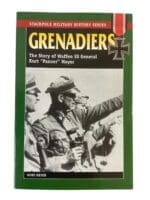 WW2 German Grenadiers Story of Waffen SS General Kurt Panzer Meyer Stackpole Used Softcover Reference Book WW2 German Grenadiers Story of Waffen SS General Kurt Panzer Meyer Stackpole Used Softcover Reference Book