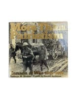 WW1 Canadian More Than Patriotism Canada at War 1914 to 1918 Used Hardcover Reference Book WW1 Canadian More Than Patriotism Canada at War 1914 to 1918 Used Hardcover Reference Book