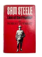 Canadian NWMP Sam Steele Lion of the Frontier Used Hardcover Reference Book Canadian NWMP Sam Steele Lion of the Frontier Used Hardcover Reference Book