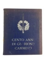 WW2 Italian One Hundred Years Of Glorious Journey ITALIAN TEXT Used Hardcover Reference Book