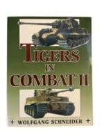 WW2 German Tigers in Combat 2 Wolfgang Schneider Used Softcover Reference Book