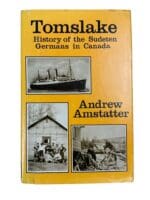 WW2 German Canadian Tomslake History in Sudeten Germans in Canada Used Hardcover Reference Book