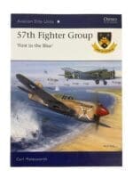 WW2 US USAAF 57th Fighter Group First in the Blue Osprey Aviation No 39 New Softcover Reference Book