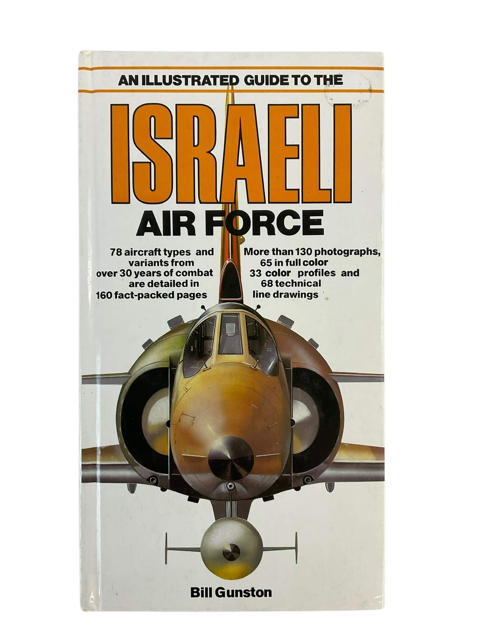An Illustrated Guide to the Israeli Air Force Used Hardcover Reference Book An Illustrated Guide to the Israeli Air Force Used Hardcover Reference Book