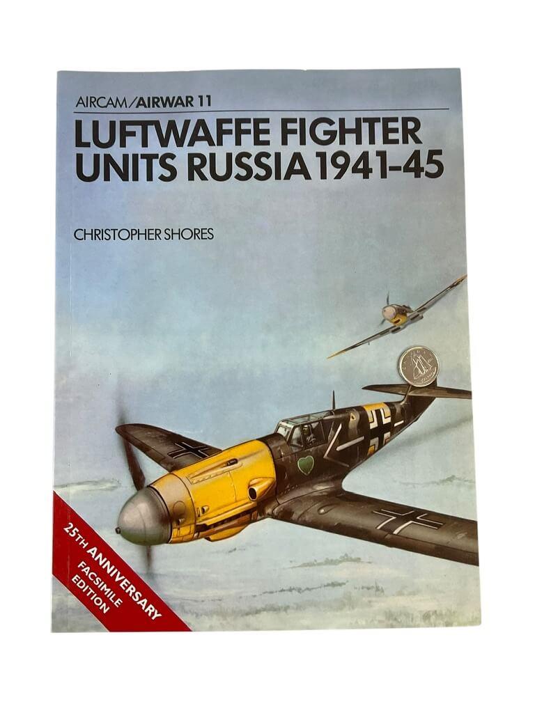 WW2 German Luftwaffe Fighter Units Russia 1941 to 45 Osprey Aircam/Airwar No 11 New Softcover Reference Book WW2 German Luftwaffe Fighter Units Russia 1941 to 45 Osprey Aircam/Airwar No 11 New Softcover Reference Book