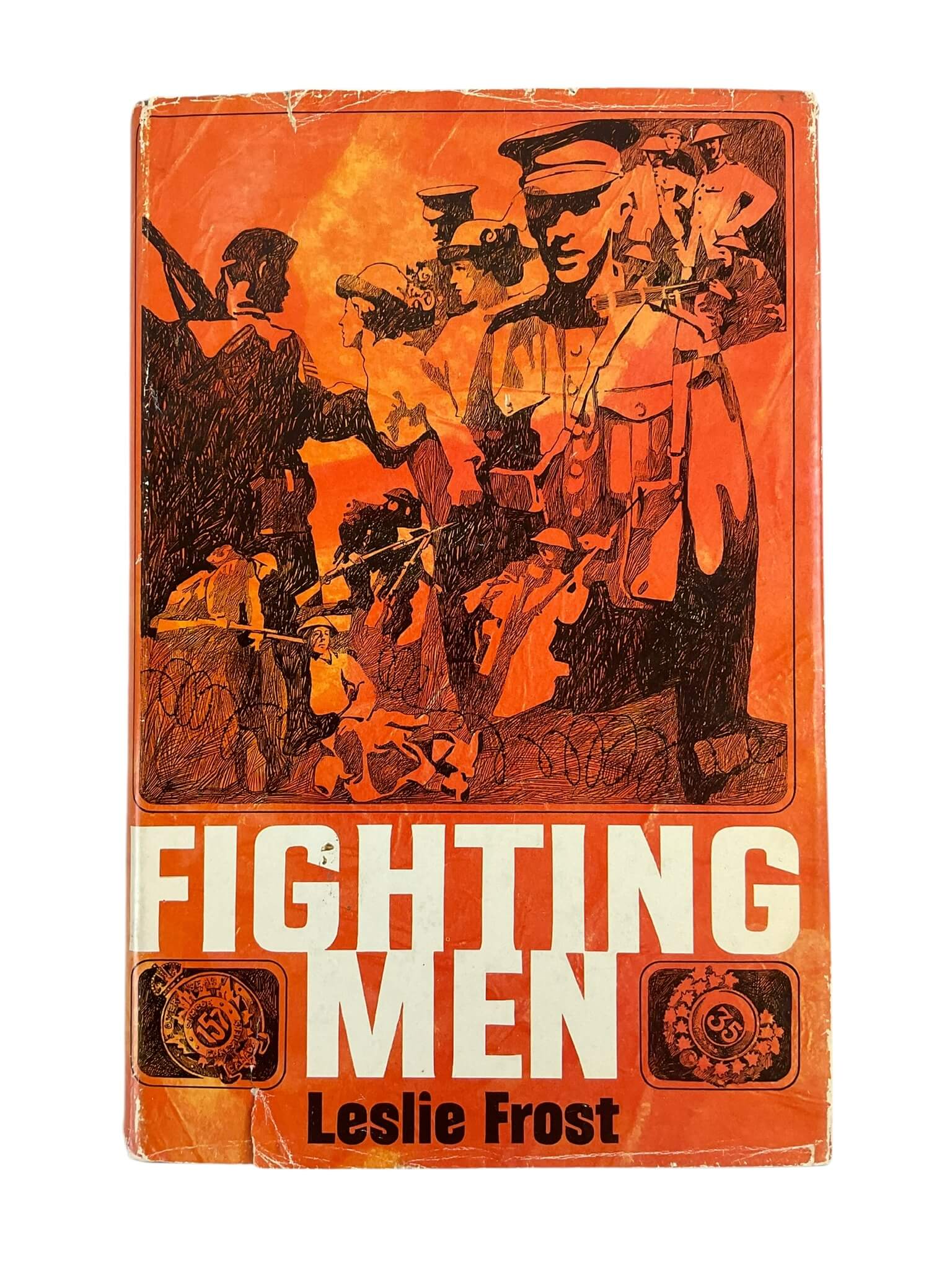 WW1 Canadian CEF Fighting Men Leslie Frost Used Hardcover Reference Book WW1 Canadian CEF Fighting Men Leslie Frost Used Hardcover Reference Book