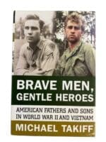 US Brave Men Gentle Heroes American Fathers and Sons in WW2 and Vietnam Used Hardcover Reference Book US Brave Men Gentle Heroes American Fathers and Sons in WW2 and Vietnam Used Hardcover Reference Book