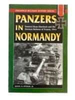 WW2 German Panzers in Normandy General Hans Eberbach Defence of France Stackpole Used Softcover Reference Book WW2 German Panzers in Normandy General Hans Eberbach Defence of France Stackpole Used Softcover Reference Book