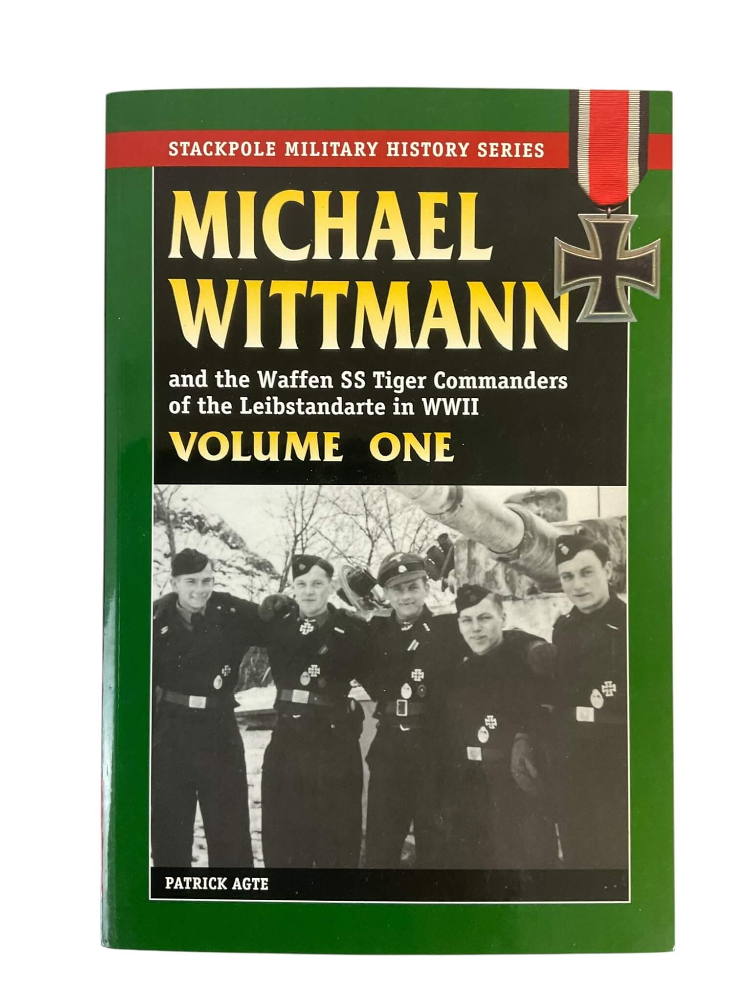 WW2 German Michael Wittmann Waffen SS Tiger Commanders of Leibstandarte Vol 1 Stackpole Used Softcover Reference Book WW2 German Michael Wittmann Waffen SS Tiger Commanders of Leibstandarte Vol 1 Stackpole Used Softcover Reference Book