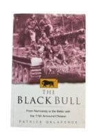 WW2 British 11th Armoured Division The Black Bull From Normandy to the Baltic Used Softcover Reference Book