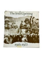 The Irish Uprising 1916 to 1922 Used Hardcover Reference Book The Irish Uprising 1916 to 1922 Used Hardcover Reference Book