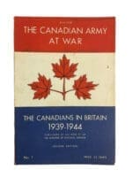 WW2 The Canadian Army at War No 1 The Canadian's in Britain 1939 to 1944 Used Softcover Reference Book