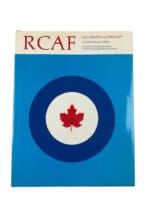 Canadian RCAF Squadrons and Aircraft Used Hardcover Reference Book