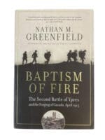 WW1 Canadian Baptism of Fire The Second Battle of Ypres April 1915 Used Softcover Reference Book WW1 Canadian Baptism of Fire The Second Battle of Ypres April 1915 Used Softcover Reference Book