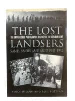 WW2 German The Lost Landsers Sand Snow and Mud 1941 to 1942 Used Softcover Reference Book