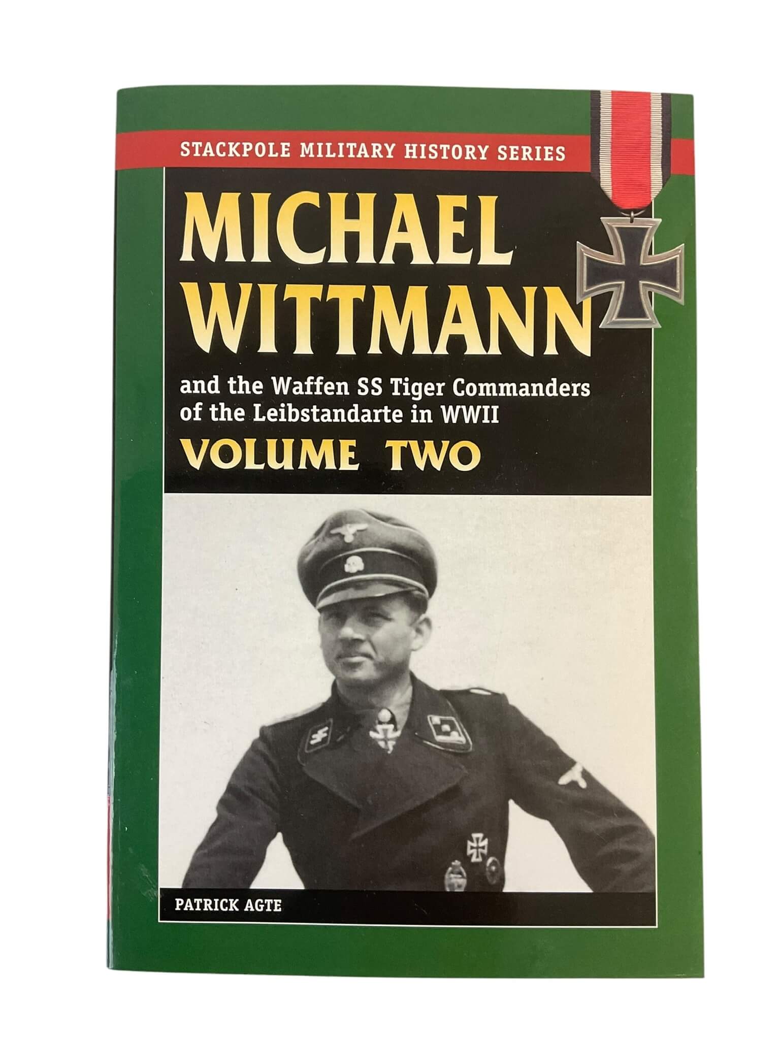 WW2 German Michael Wittmann Waffen SS Tiger Commanders of Leibstandarte Vol 2 Stackpole Used Softcover Reference Book WW2 German Michael Wittmann Waffen SS Tiger Commanders of Leibstandarte Vol 2 Stackpole Used Softcover Reference Book