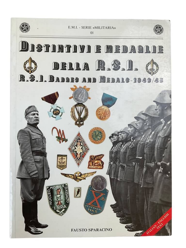 WW2 Italian RSI Badges and Medals 1943 to 45 ITALIAN/ENGLISH TEXT Used Softcover Reference Book WW2 Italian RSI Badges and Medals 1943 to 45 ITALIAN/ENGLISH TEXT Used Softcover Reference Book