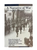 WW2 Canadian Seaforth Highlanders A Narrative of War Robert L. McDougall Used Softcover Reference Book