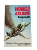 WW2 British RAF Wings Aflame Biography of Group Captain Victor Beamish Used Hardcover Reference Book WW2 British RAF Wings Aflame Biography of Group Captain Victor Beamish Used Hardcover Reference Book