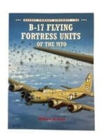WW2 UWS USAAF B-17 Flying Fortress Units of the MTO Osprey Combat Aircraft No 38 New Softcover Reference Book