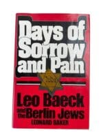 WW2 German Days of Sorrow and Pain Leo Baeck and the Berlin Jews Used Hardcover Reference Book