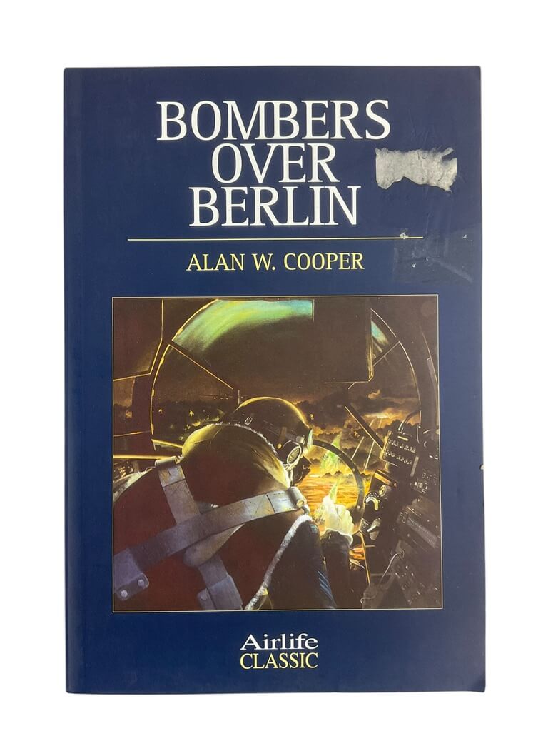 WW2 British RAF Bombers Over Berlin Used Softcover Reference Book WW2 British RAF Bombers Over Berlin Used Softcover Reference Book