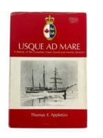 Canadian RCN Navy Usque Ad Mare History of Coast Guards and Marine Services Used Hardcover Reference Book