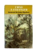 WW2 British I Was A Stranger General Sir John Hackett Used Hardcover Reference Book
