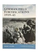 WW2 German Field Fortifications 1939 to 45 Osprey Fortress No 23 New Softcover Reference Book
