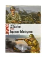 WW2 US Marine Versus Japanese Infantryman Guadalcanal 1942 to 43 Osprey Combat No 8 New SC Reference Book
