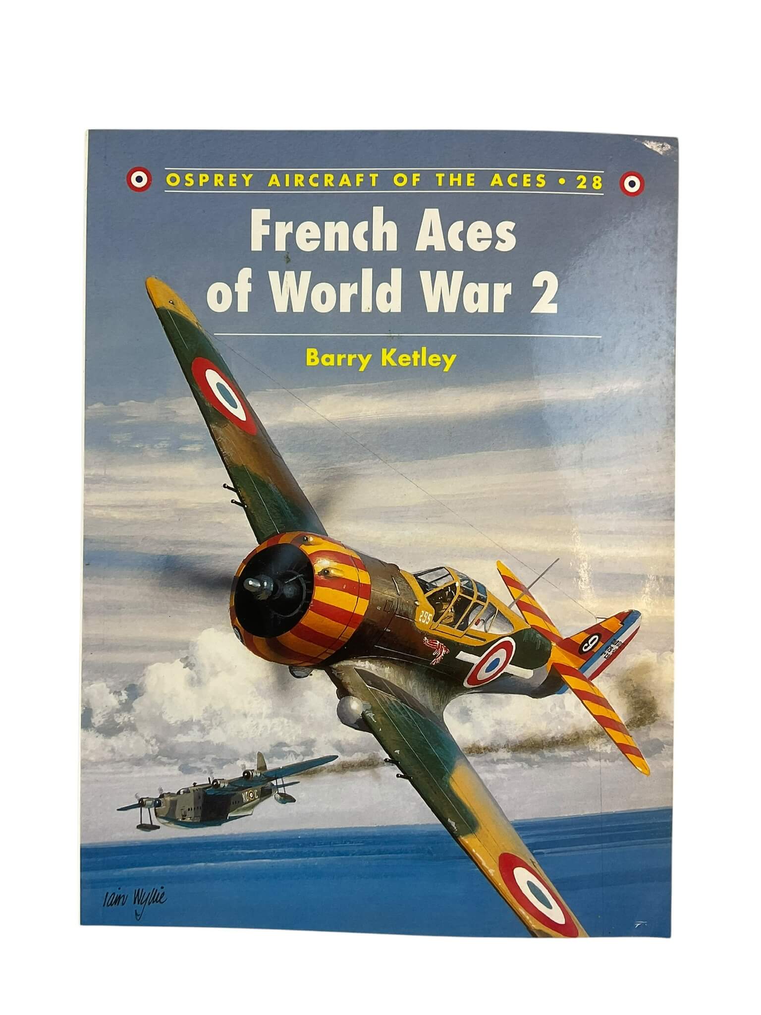 WW2 French Aces of World War 2 Osprey Aircraft of the Aces No 28 Used Softcover Reference Book WW2 French Aces of World War 2 Osprey Aircraft of the Aces No 28 Used Softcover Reference Book