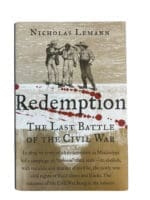 US Civil War Redemption The Last Battle of the Civil War Used Hardcover Reference book