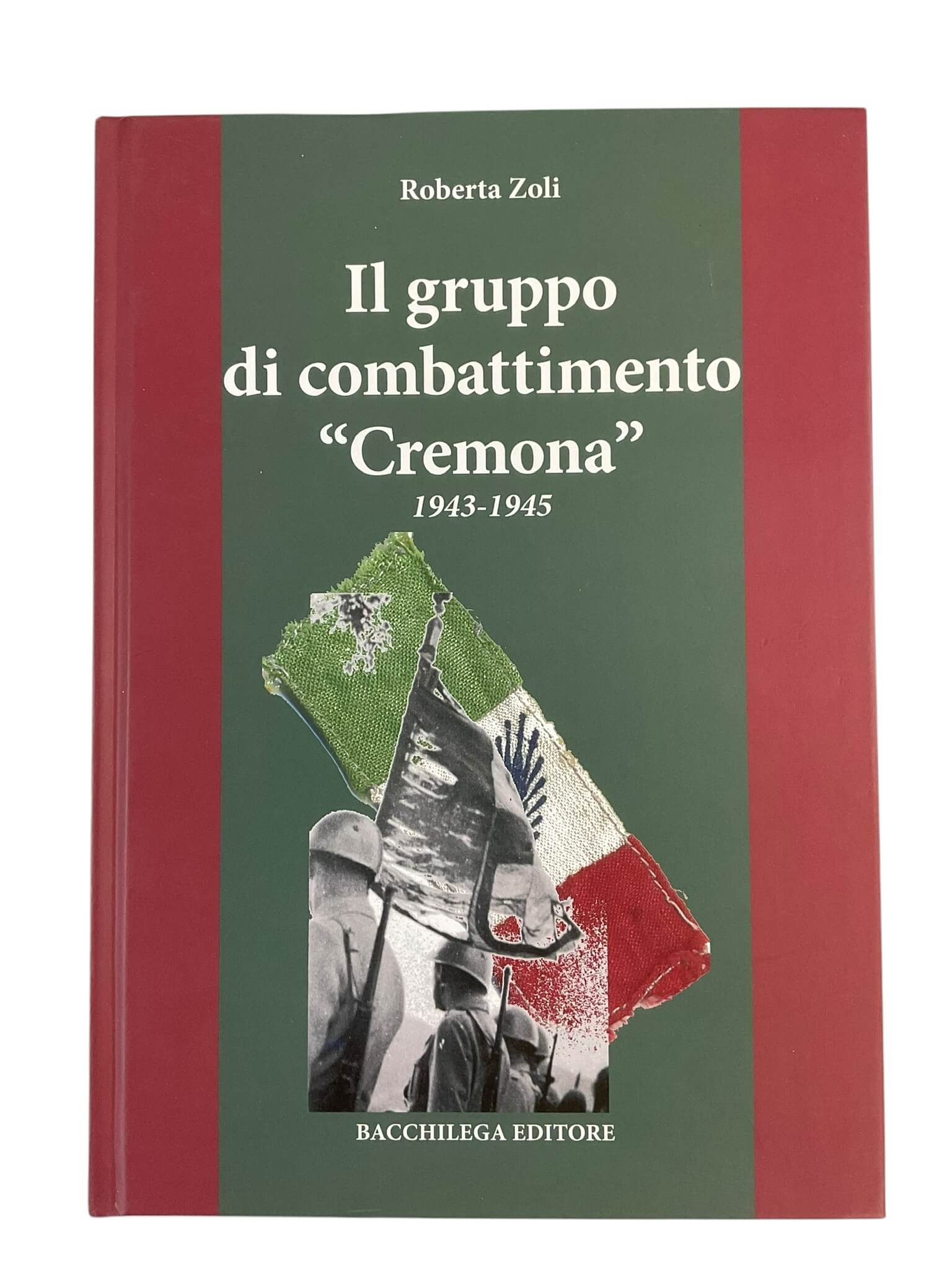WW2 Italian The Combat Group Cremona 1943 to 1945 ITALIAN TEXT Used Hardcover Reference Book WW2 Italian The Combat Group Cremona 1943 to 1945 ITALIAN TEXT Used Hardcover Reference Book