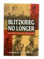WW2 German Blitzkrieg No Longer Wehrmacht in Battle 1945 Used Hardcover Reference Book