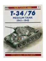 WW2 Russian Soviet T-34 / 76 Medium Tank 1941 to 1945 Osprey New Vanguard No 9 New Softcover Reference Book