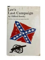 US Civil War Lee's Last Campaign Clifford Dowdey Used Hardcover Reference Book US Civil War Lee's Last Campaign Clifford Dowdey Used Hardcover Reference Book