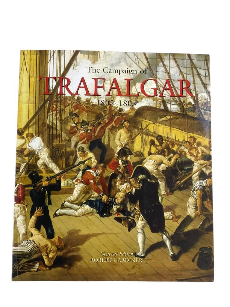 British Navy Napoleonic The Campaign of Trafalgar 1803 to 1805 Used Softcover Reference Book British Navy Napoleonic The Campaign of Trafalgar 1803 to 1805 Used Softcover Reference Book
