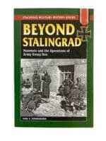 WW2 German Beyond Stalingrad Manstein and Operations of Army Group Don Stackpole Used Softcover Reference Book WW2 German Beyond Stalingrad Manstein and Operations of Army Group Don Stackpole Used Softcover Reference Book