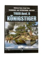 WW2 German Tiger Ausf. B Konigstiger Technical and Operational History New Hardcover Reference Book