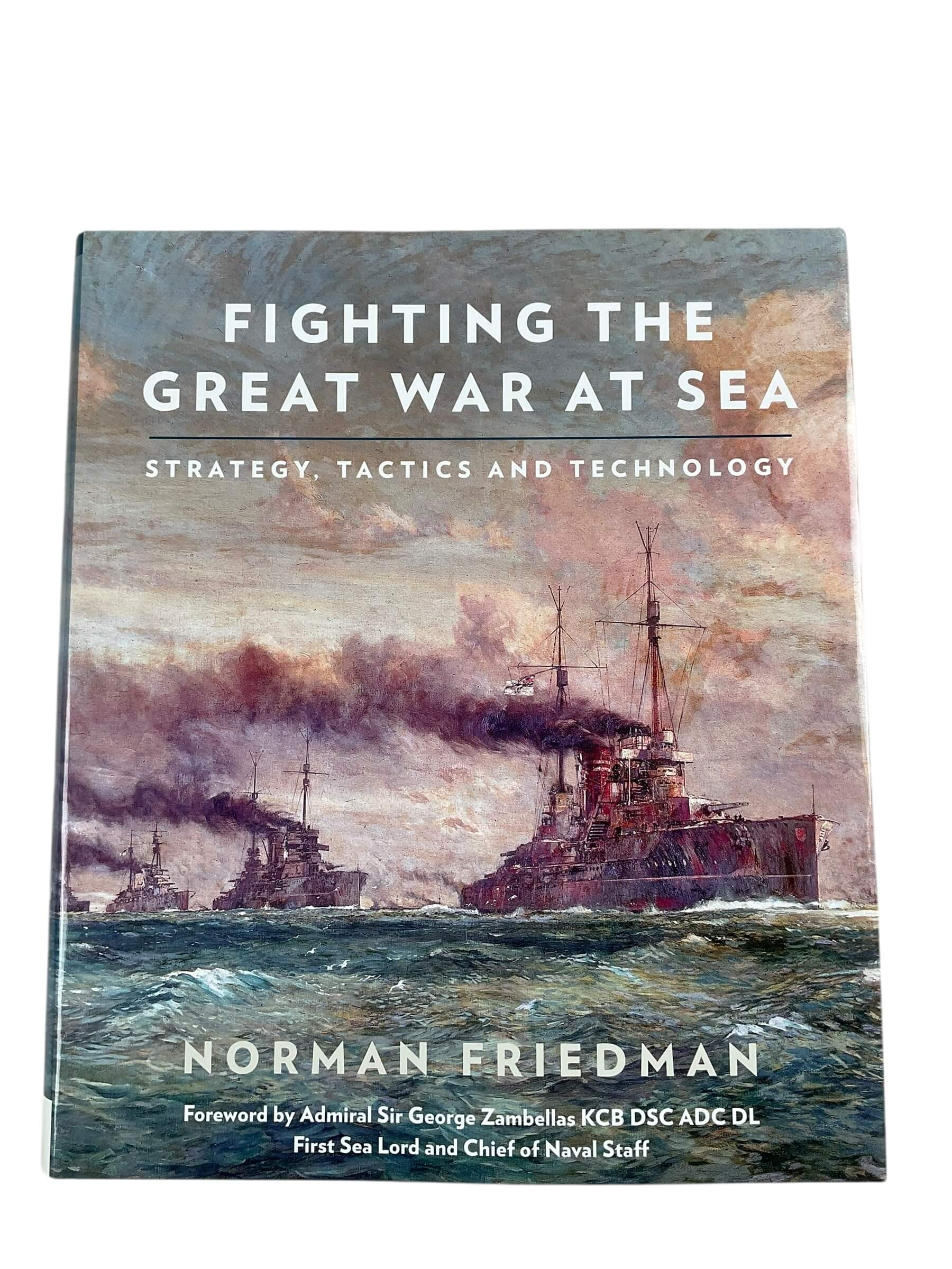 WW1 US British German Navy Fighting The Great War At Sea Strategy Tactics and Technology New Hardcover Reference Book WW1 US British German Navy Fighting The Great War At Sea Strategy Tactics and Technology New Hardcover Reference Book