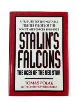 WW1 WW2 Russian Soviet Stalin's Falcons The Aces of the Red Star New Hardcover Reference Book