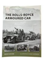 WW1 British BEF The Rolls-Royce Armoured Car Osprey New Vanguard No 189 New Softcover Reference Book WW1 British BEF The Rolls-Royce Armoured Car Osprey New Vanguard No 189 New Softcover Reference Book