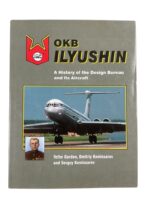 Russian Soviet OKB Ilyushin History of the Design Bureau and its Aircraft New Hardcover Reference Book Russian Soviet OKB Ilyushin History of the Design Bureau and its Aircraft New Hardcover Reference Book