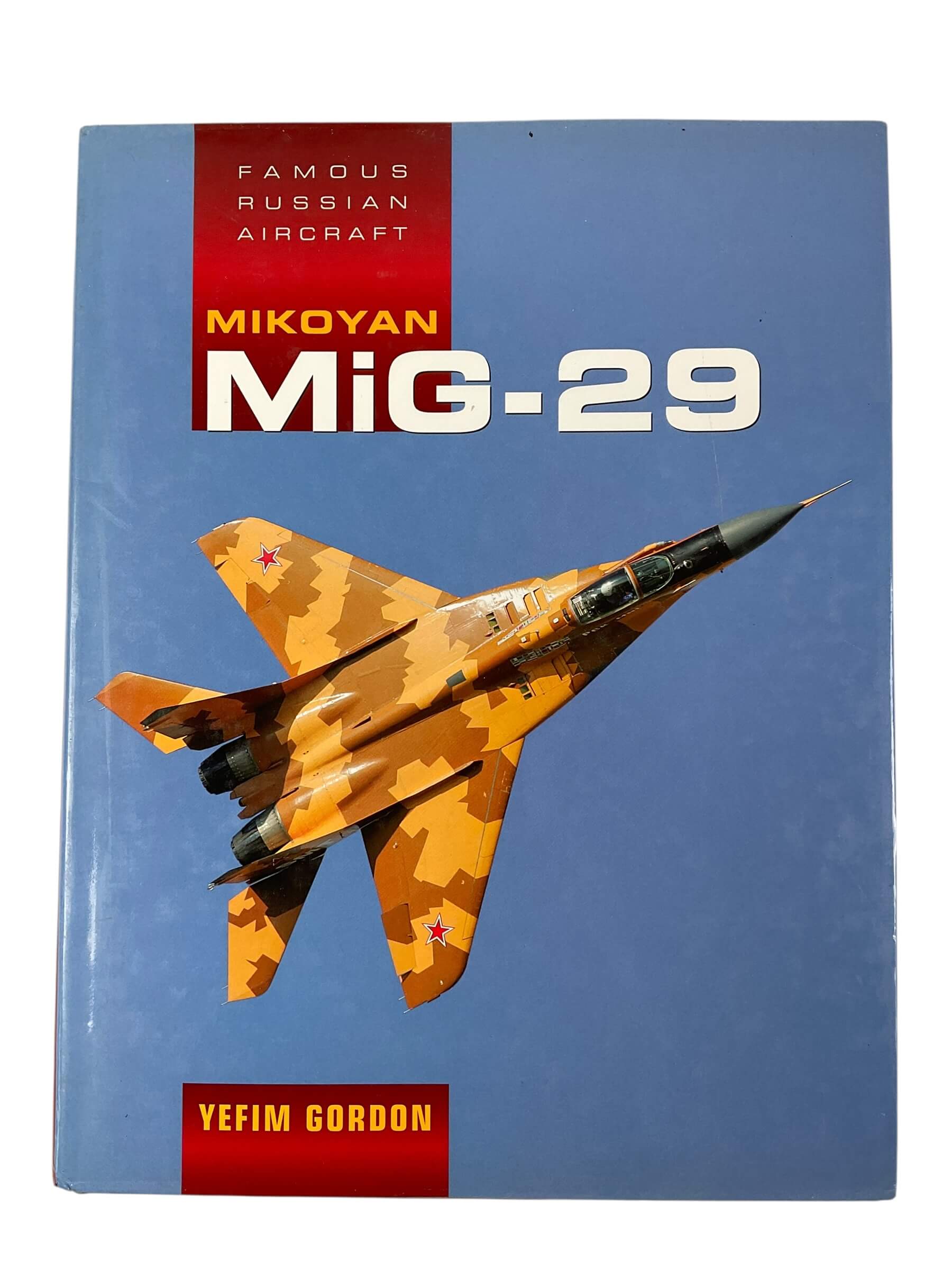Russian Soviet Mikoyan MiG-29 New Hardcover Reference Book Russian Soviet Mikoyan MiG-29 New Hardcover Reference Book