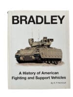 US Army Bradley A History of American Fighting and Support Vehicles Used Hardcover Reference Book