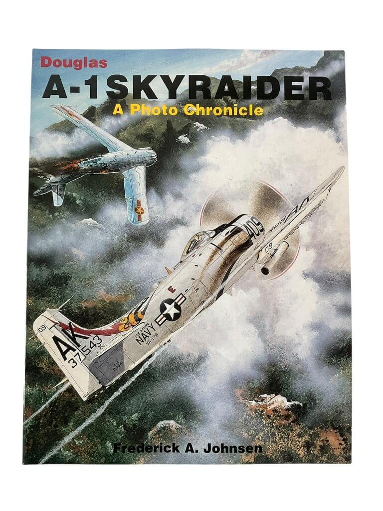 US USN USMC Douglas A-1 Skyraider A Photo Chronicle Schiffer Used Softcover Reference Book US USN USMC Douglas A-1 Skyraider A Photo Chronicle Schiffer Used Softcover Reference Book