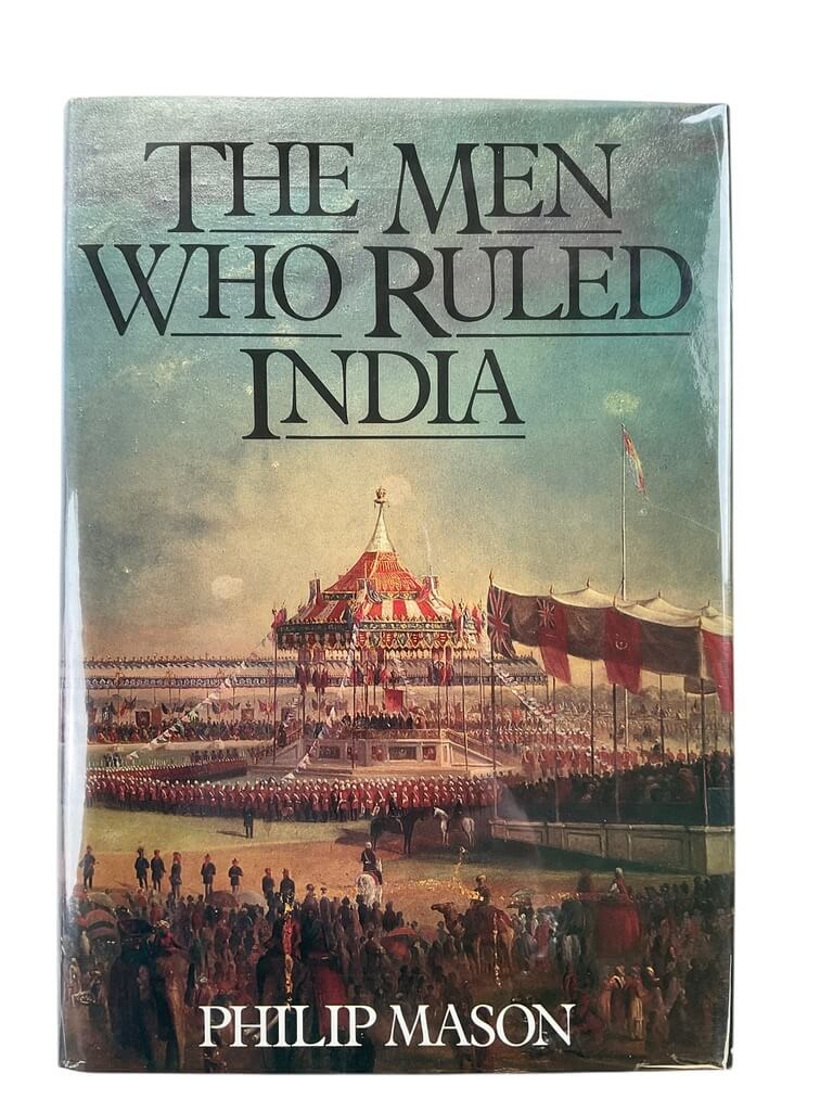 British The Men Who Ruled India New Hardcover Reference Book British The Men Who Ruled India New Hardcover Reference Book
