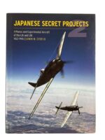 WW2 Japanese Secret Projects Vol 2 New Hardcover Reference Book