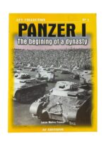 WW2 German Panzer 1 The Beginning of a Dynasty AF Editions Used Softcover Reference Book WW2 German Panzer 1 The Beginning of a Dynasty AF Editions Used Softcover Reference Book